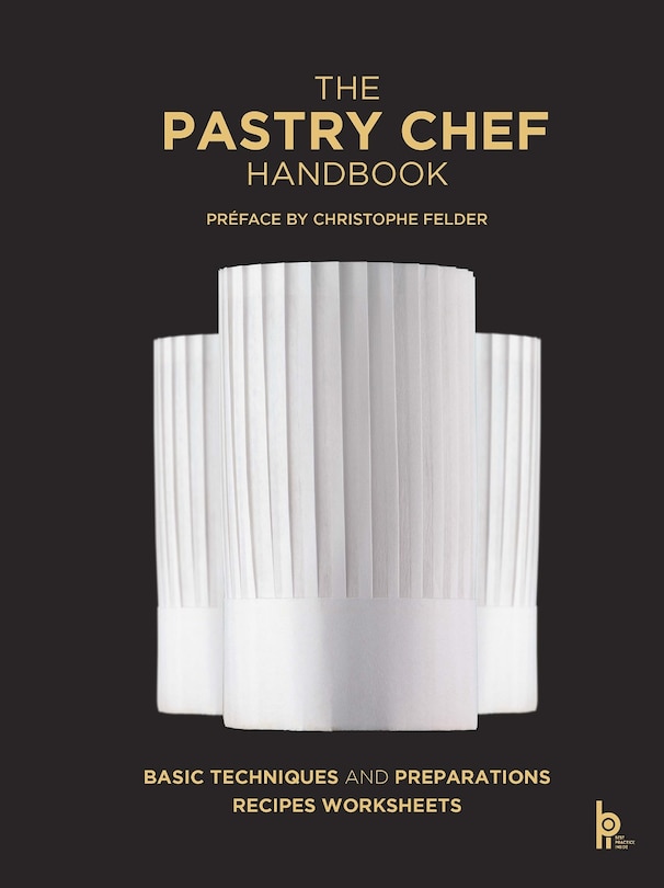 Front cover_The Pastry Chef Handbook (Revised Edition)