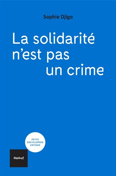Front cover_La solidarit&eacute; n'est pas un crime