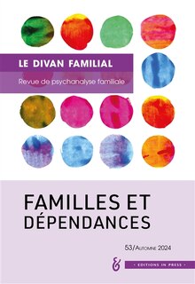 Front cover_Divan familial (Le), n°53. Familles et dépendances