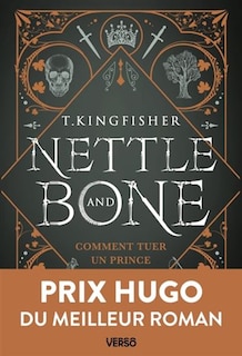 Couverture_Nettle & Bone - Comment tuer un prince