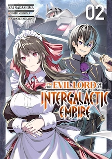 Front cover_I'm the evil lord of an intergalactic empire, Vol. 2