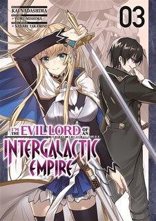 Couverture_I'm the evil lord of an intergalactic empire, Vol. 3