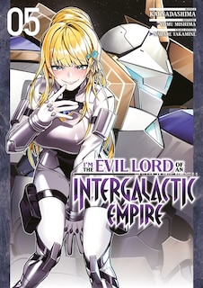 Couverture_I'm the evil lord of an intergalactic empire, Vol. 5