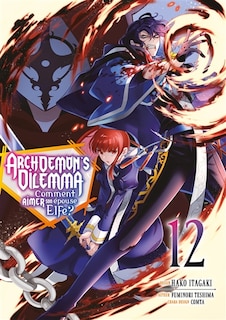 Couverture_Archdemon's Dilemma : comment aimer son &eacute;pouse elfe ?, Vol. 12
