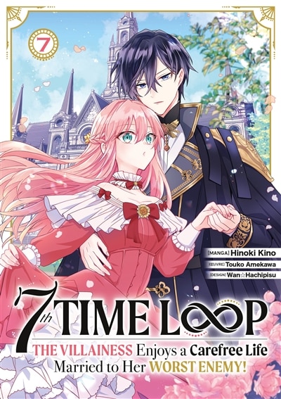 Front cover_7th time loop : the villainess enjoys a carefree life, Vol. 7