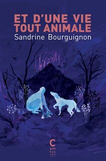 Front cover_Et d'une vie tout animale