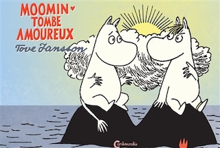 Couverture_Moomin tombe amoureux