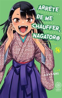 Couverture_Arr&ecirc;te de me chauffer, Nagatoro, Vol. 14