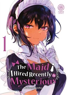Couverture_The maid I hired recently is mysterious, Vol. 1