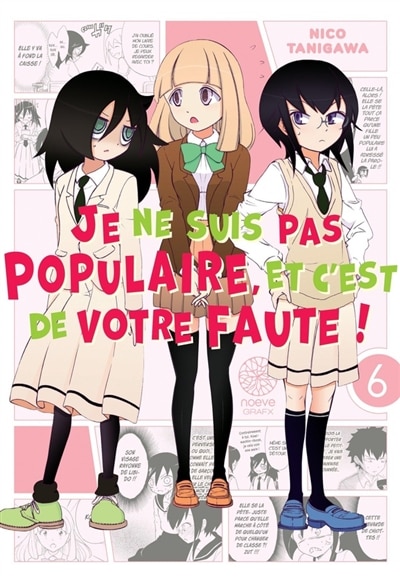 Couverture_Je ne suis pas populaire, et c'est de votre faute !, Vol. 6