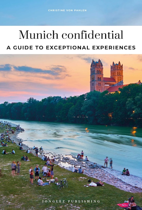Couverture_MUNICH CONFIDENTIAL - A GUIDE TO EXCEPTIONAL EXPERIENCES