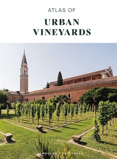 Front cover_ATLAS OF URBAN VINEYARDS