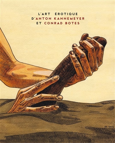 Couverture_L'art érotique d'Anton Kannemeyer et Conrad Botes