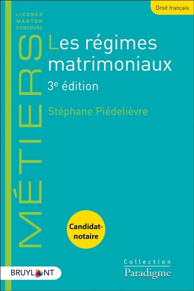 Couverture_Les régimes matrimoniaux : candidat-notaire