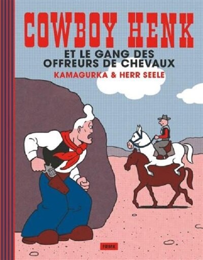 Front cover_Cowboy Henk et le gang des offreurs de chevaux