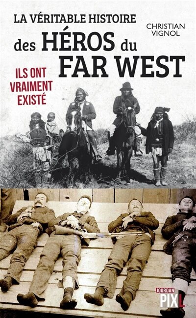 Couverture_La véritable histoire des héros du Far West