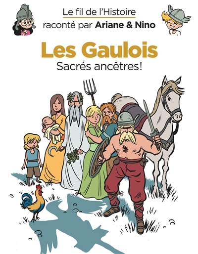 Front cover_Les Gaulois : sacrés ancêtres !
