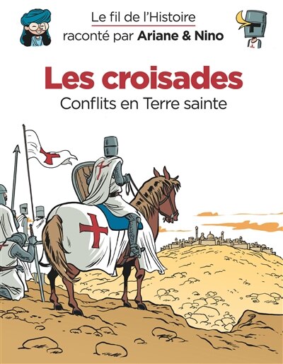 Couverture_Les croisades : conflits en Terre sainte