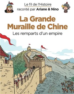 Front cover_La Grande Muraille de Chine : les remparts d'un empire