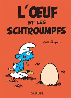 Couverture_L'oeuf et les Schtroumpfs