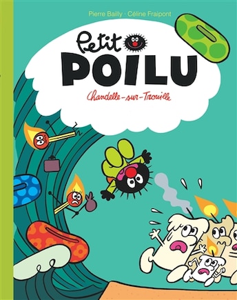 Petit Poilu Tome 21 Chandelle-sur-Trouille