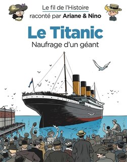 Couverture_Le Titanic, naufrage d'un géant
