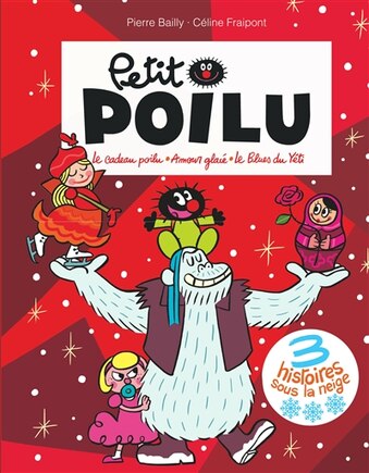 PETIT POILU TOME 3 HISTOIRES SOUS LA NEIGE