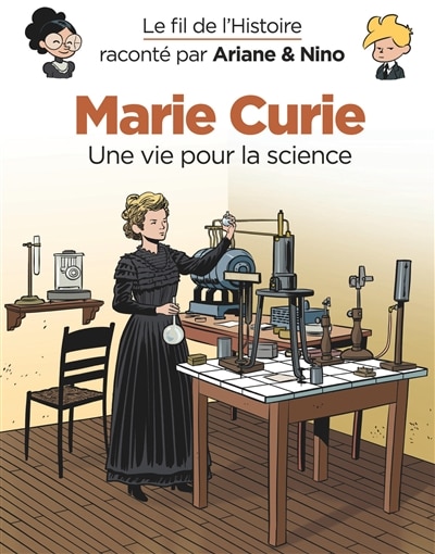 Couverture_Marie Curie : une vie pour la science