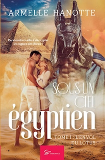Front cover_Sous un ciel égyptien - Tome 1