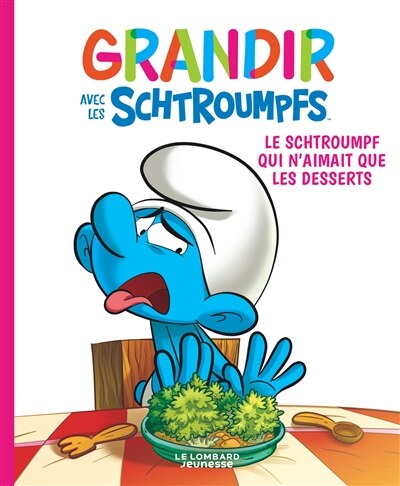 Front cover_Le Schtroumpf qui n'aimait que les desserts