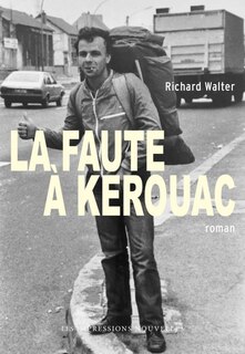 Front cover_La faute à Kerouac