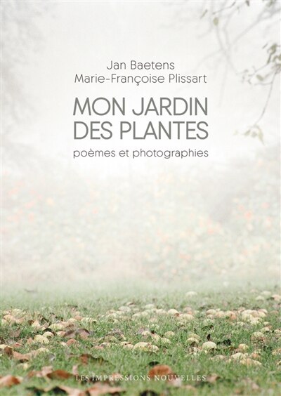 Front cover_Mon jardin des plantes : poèmes et photographies