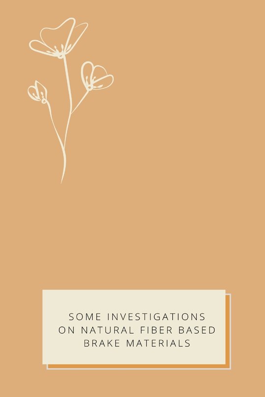 Couverture_Some Investigations on Natural Fiber Based Brake Materials