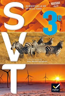Front cover_SVT, sciences de la vie et de la Terre 3e : manuel : nouveaux programmes 2016