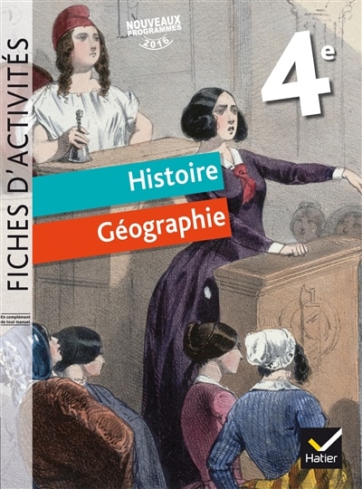 Couverture_Histoire géographie 4e : fiches d'activités : nouveaux programmes 2016