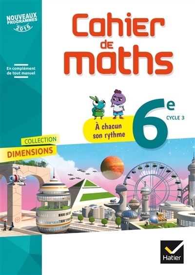 Front cover_Cahier de maths, 6e, cycle 3