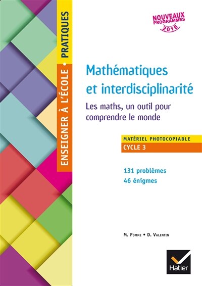 Front cover_Mathématiques et interdisciplinarité : les maths, un outil pour comprendre le monde : cycle 3, nouveaux programmes 2016, matériel photocopiable