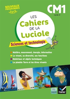 Sciences et technologie CM1, cycle 3: nouveaux programmes 2016