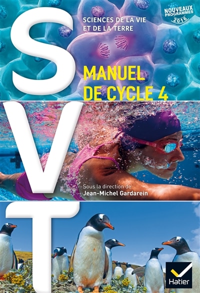Front cover_SVT, sciences de la vie et de la terre : manuel de cycle 4 : nouveaux programmes 2016