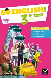 Couverture_So English ! 3e, cycle 4, A2-B1 : nouveaux programmes 2016
