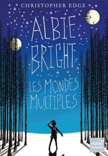 Front cover_Albie Bright : les mondes multiples