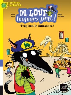 Front cover_Trop bon, le dinosaure !
