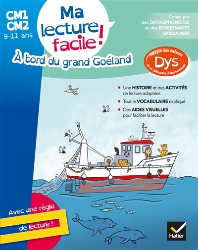 Front cover_A bord du grand Goéland : ma lecture facile ! CM1, CM2, 9-11 ans : adapté aux enfants dys ou en difficultés d'apprentissage
