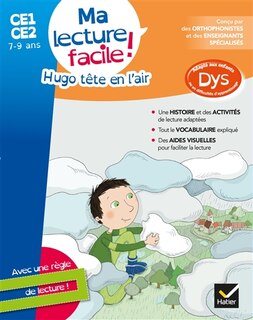 Front cover_Hugo tête en l'air : ma lecture facile ! CE1, CE2, 7-9 ans : adapté aux enfants dys ou en difficultés d'apprentissage