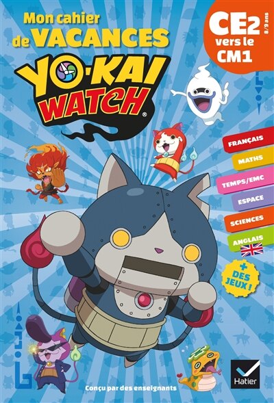 Front cover_Mon cahier de vacances Yo-kai watch CE2 vers le CM1, 8-9 ans
