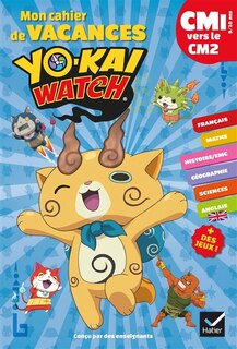 Couverture_Mon cahier de vacances Yo-kai watch CM1 vers le CM2, 9-10 ans