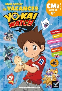 Couverture_Mon cahier de vacances Yo-kai watch CM2 vers la 6e, 10-11 ans