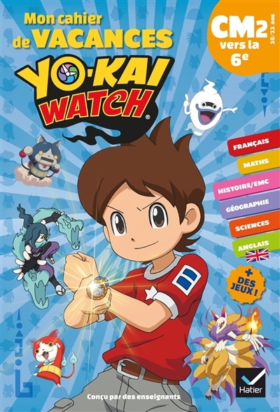 Couverture_Mon cahier de vacances Yo-kai watch CM2 vers la 6e, 10-11 ans