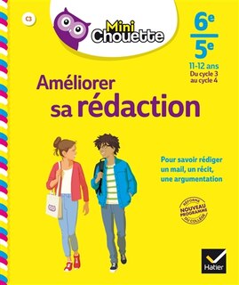 Couverture_Am&eacute;liorer sa r&eacute;daction 6e-5e, 11-12 ans