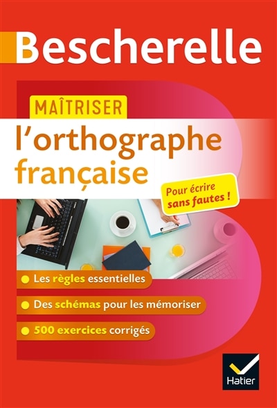 Bescherelle: maîtriser l'orthographe française